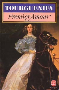 Livrenpoche : Premier amour - Ivan Sergeievitch Tourguenieff - Livre