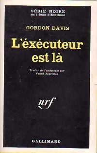 Livrenpoche : L'éxécuteur est là - Gordon Davis - Livre
