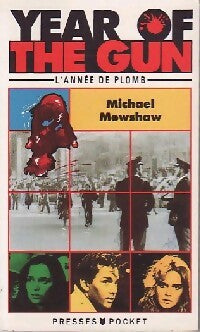 Livrenpoche : Year of the gun - l'année du plomb - Michael Mewshaw - Livre