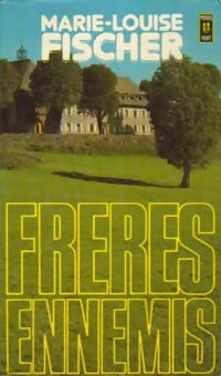 Livrenpoche : Frères ennemis - Marie-Louise Fischer - Livre