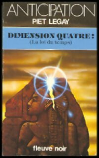Livrenpoche : La loi du temps : Dimension quatre ! - Piet Legay - Livre