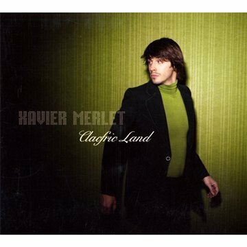 Livrenpoche : Xavier Merlet - Clacfric Land - Xavier Merlet - CD