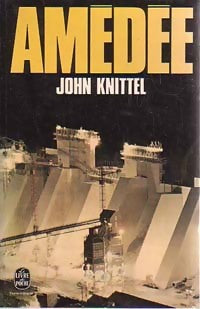 Livrenpoche : Amédée - John Knittel - Livre