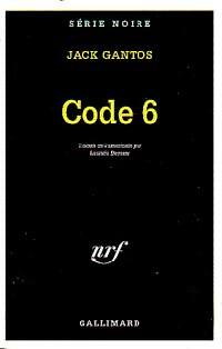 Livrenpoche : Code 6 - Jack Gantos - Livre