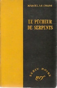 Livrenpoche : Le pêcheur de serpents - Marcel Le Chaps - Livre