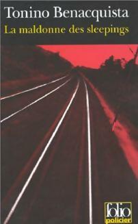 Livrenpoche : La maldonne des sleepings - Tonino Benacquista - Livre