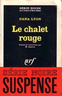 Livrenpoche : Le chalet rouge - Dana Lyon - Livre