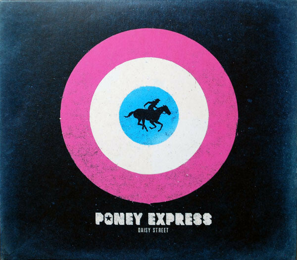 Livrenpoche : Poney Express - Daisy Street - Poney Express - CD