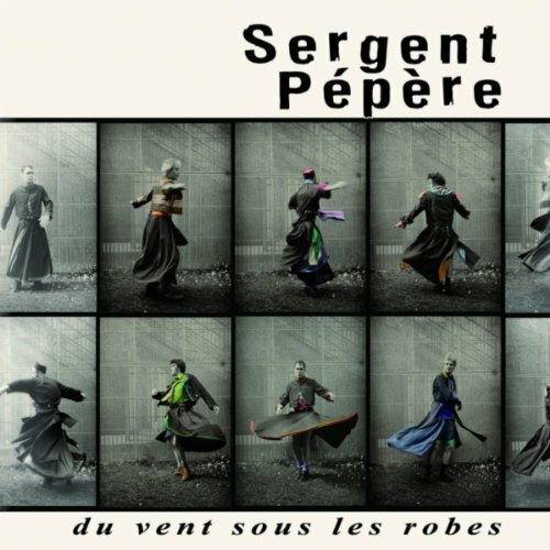 Livrenpoche : Sergent pépère - Du Vent sous Les Robes - Sergent Pépère - CD