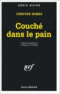 Livrenpoche : Couché dans le pain - Chester Himes - Livre