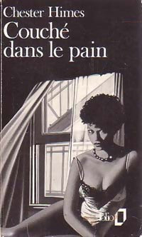 Livrenpoche : Couché dans le pain - Chester Himes - Livre