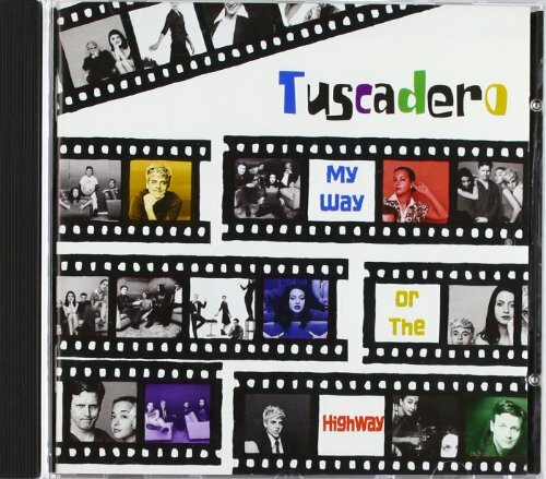 Livrenpoche : Tuscadero - My Way Or The Highway - Tuscadero - CD