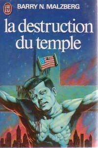La destruction du temple - Barry Norman Malzberg -  J'ai Lu - Livre