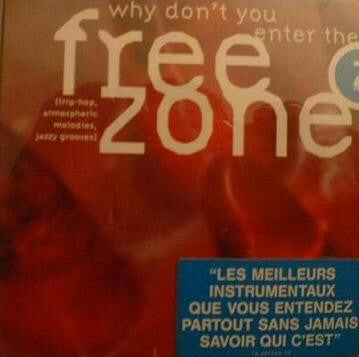 Livrenpoche : Why Don't You Enter The Freezone Vol. 2 - Various Artist - CD