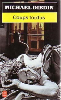 Livrenpoche : Coups tordus - Michael Dibdin - Livre