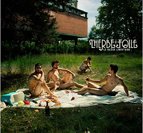 Livrenpoche : L'herbe folle - Le Bazar Libertaire - Le bazar libertaire - CD