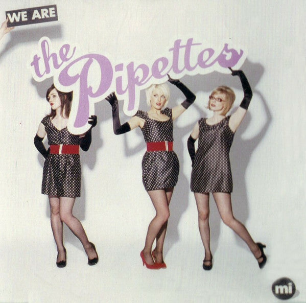 Livrenpoche : We Are The Pipettes - The Pipettes - CD