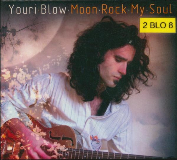 Livrenpoche : Youri blow - Moon rock my soul - Youri Blow - CD
