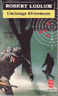 Livrenpoche : L'échange Rhinemann - Robert Ludlum - Livre