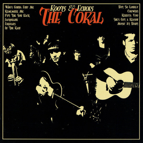 Livrenpoche : The Coral - Roots & Echoes - The Coral - CD