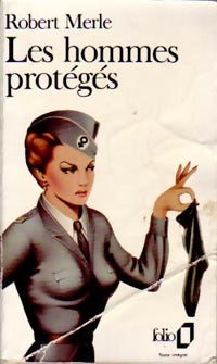 Livrenpoche : Les hommes protégés - Robert Merle - Livre