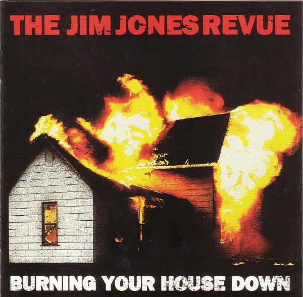 Livrenpoche : The Jim Jones Revue - Burning Your House Down - The Jim Jones Revue - CD