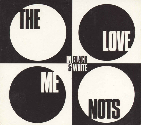Livrenpoche : The Love Me Nots - In Black & White - The Love Me Nots - CD
