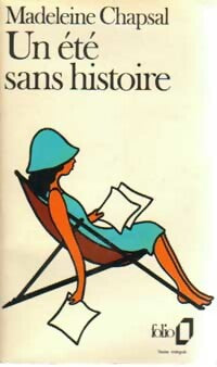 Livrenpoche : Un été sans histoire - Madeleine Chapsal - Livre