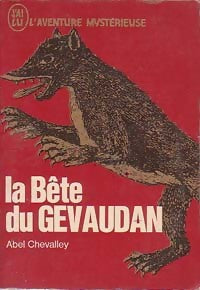 Livrenpoche : La bête du Gévaudan - Abel Chevalley - Livre
