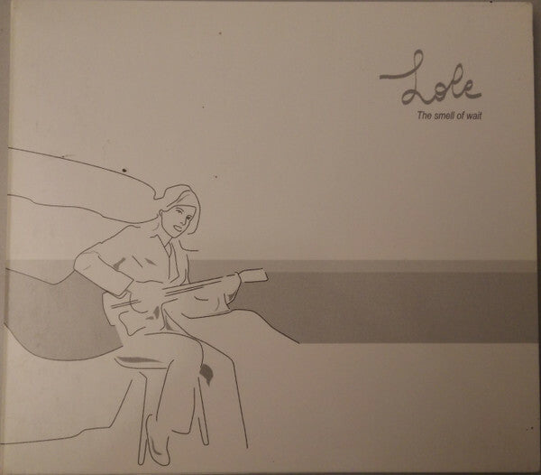 Livrenpoche : Lole - The Smell Of Wait - Lole - CD