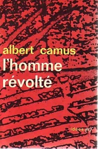 Livrenpoche : L'homme révolté - Albert Camus - Livre