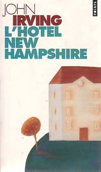 Livrenpoche : L'hôtel New Hampshire - John Irving - Livre