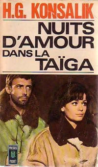 Livrenpoche : Nuits d'amour dans la Taïga - Heinz G. Konsalik - Livre