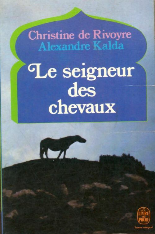 Livrenpoche : Le seigneur des chevaux - Christine De Rivoyre - Livre