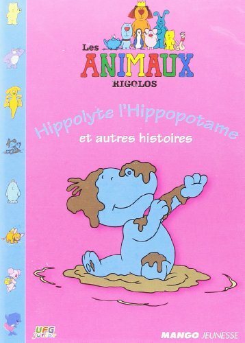 Livrenpoche : Les Animaux rigolos-Hippolyte l'hippopotame et Autres Histoires - Tony Collingwood - DVD