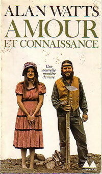 Livrenpoche : Amour et connaissance - Alan W. Watts - Livre