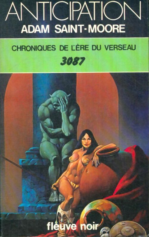 Livrenpoche : Chroniques de l'ére du Verseau Tome III : 3087 - Adam Saint-Moore - Livre