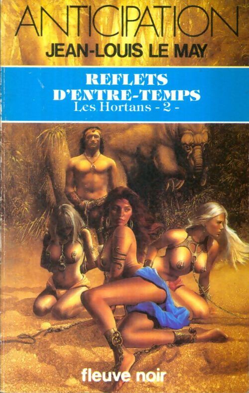 Livrenpoche : Les Hortans Tome II : Reflets d'entre-temps - Jean-Louis Le May - Livre