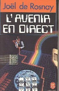 L'avenir en direct - Joël De Rosnay -  Le Livre de Poche - Livre
