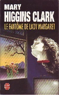 Livrenpoche : Le fantôme de Lady Margaret - Mary Higgins Clark - Livre