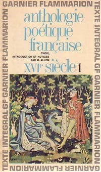 Livrenpoche : Anthologies Poétiques Françaises du XVIe siècle Tome I - Inconnu - Livre