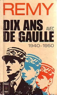 Livrenpoche : Dix ans avec De Gaulle - Rémy - Livre