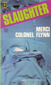 Livrenpoche : Merci, colonel Flynn - Frank Gill Slaughter - Livre