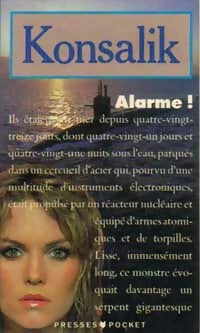 Alarme ! - Heinz G. Konsalik - Livre
