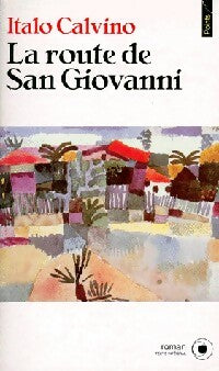 Livrenpoche : La Route de San Giovanni - Italo Calvino - Livre