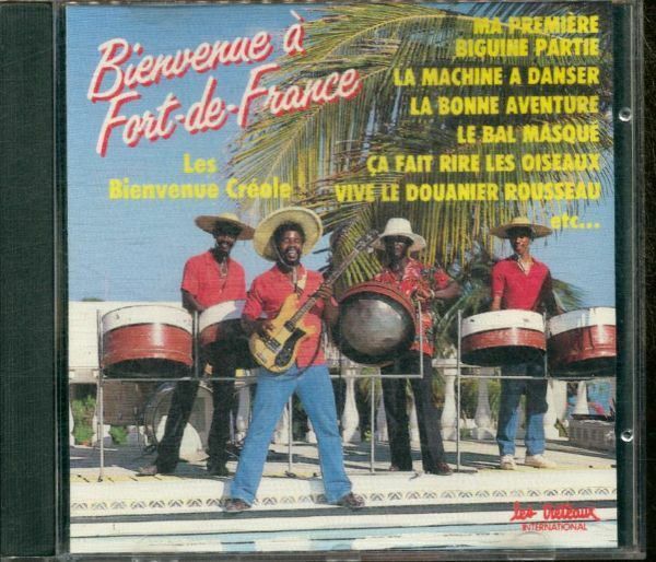 Livrenpoche : Les Bienvenue créoles - Bienvenue à Fort de France - Les Bienvenue créoles - CD