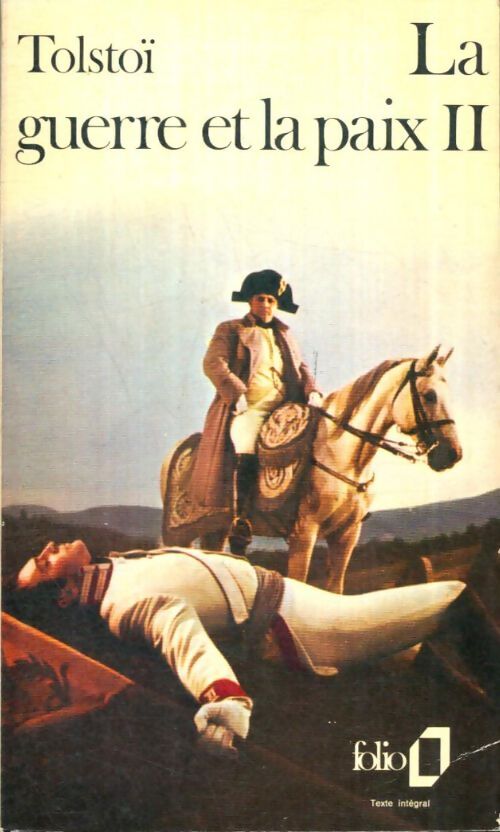 Livrenpoche : La guerre et la paix Tome II - Comte Léon L. Tolstoï - Livre