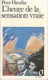 Livrenpoche : L'heure de la sensation vraie - Peter Handke - Livre