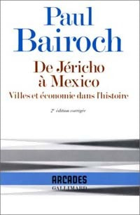 Livrenpoche : De Jéricho à Mexico - Paul Bairoch - Livre