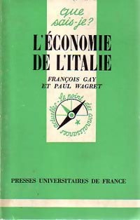 Livrenpoche : L'économie de l'Italie - François Gay, Paul Wagret - Livre